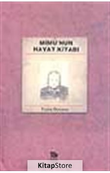 Mimu'nun Hayat Kitabı - Yeşim Dorman Müderrisoğlu - İmge Kitabevi Mimu'nun Hayat Kitabı - Yeşim Dorman Müderrisoğlu - İmge Kitabevi