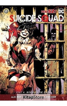 Suicide Squad Yeni 52 Cilt 4 - Disiplin ve Ceza / Ales Kot Suicide Squad Yeni 52 Cilt 4 - Disiplin ve Ceza / Ales Kot
