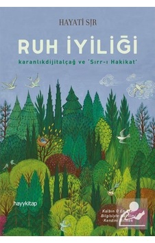 Ruh İyiliği / Hayati Sır 9786257685382 Ruh İyiliği / Hayati Sır 9786257685382