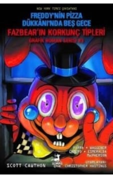 Freddy'nin Pizza Dükkanı'nda Beş Gece - Fazbear'ın Korkunç Tipleri Grafik Roman Serisi 3 - Scott Cawthon - Olimpos Çocuk Freddy'nin Pizza Dükkanı'nda Beş Gece - Fazbear'ın Korkunç Tipleri Grafik Roman Serisi 3 - Scott Cawthon - Olimpos Çocuk