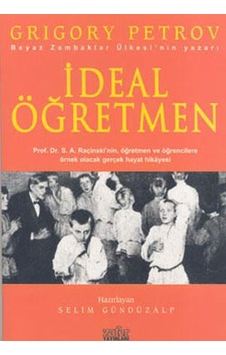 İdeal Öğretmen - Grigory Petrov - Zafer Yayınları