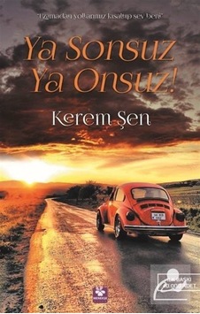 Ya Sonsuz Ya Onsuz / Kerem Şen