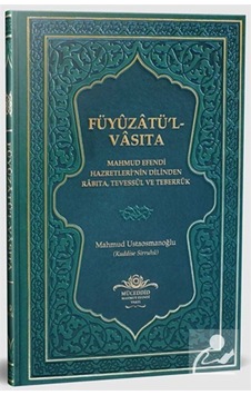 Füyuzatü'l Vasıta (Rabıta, Tevessül, Teberrük) - Yeşil (Ciltli... 8690000001576