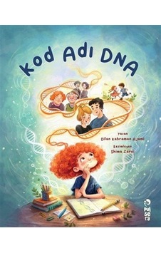 Kod Adı Dna / Dilan Kahraman Ajami