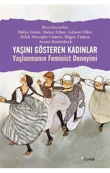Yaşını Gösteren Kadınlar