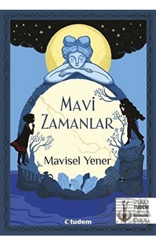 Mavi Zamanlar 9786052857847