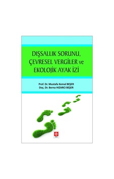 Dışsallık Sorunu Çevresel Vergiler ve Ekolojik Ayak Izi Mustafa