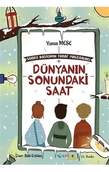 Dünyanın Sonundaki Saat / Sihirli Bastonun Tuhaf Maceraları 1 ...