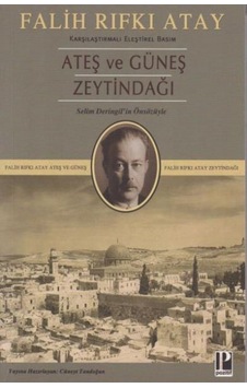Ateş ve  Güneş Zeytindağı Karşılaştırmalı Eleştirel Basım