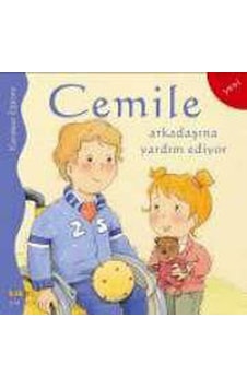 Cemile Arkadaşına Yardım Ediyor- Kaknüs Yayınları Cemile Arkadaşına Yardım Ediyor- Kaknüs Yayınları