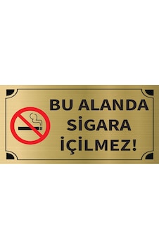 Bu Alanda Sigara İçilmez Levha Altın Metal Yönlendirme Tabelası Kişiye Özel Bu Alanda Sigara İçilmez Levha Altın Metal Yönlendirme Tabelası Kişiye Özel