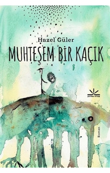 Muhteşem Bir Kaçık / Hazel Güler Muhteşem Bir Kaçık / Hazel Güler