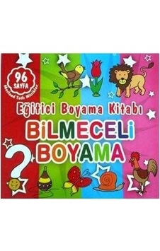 Eğitici Boyama Kitabı - Bilmeleceli Boyama Eğitici Boyama Kitabı - Bilmeleceli Boyama