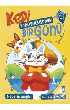 Kedi Koruyucusunun Bir Günü / Nede Hocaoğlu