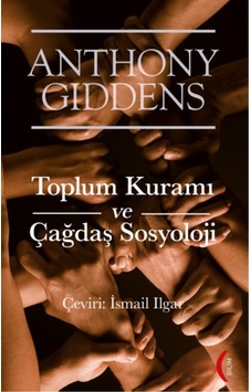 Toplum Kuramı Ve Çağdaş Sosyoloji Toplum Kuramı Ve Çağdaş Sosyoloji