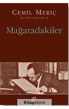 Mağaradakiler / Cemil Meriç Mağaradakiler / Cemil Meriç