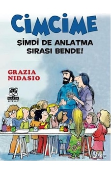 Cimcime - Şimdi Anlatma Sırası Bende - Grazia Nidasio - Marsık Kitap Cimcime - Şimdi Anlatma Sırası Bende - Grazia Nidasio - Marsık Kitap