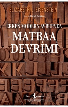 Erken Modern Avrupa Da/ Matbaa Devrimi İş Bankası Kültür Yayınları Ciltli