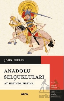 Anadolu Selçukluları Alfa Yayınları Anadolu Selçukluları Alfa Yayınları