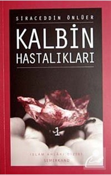 Kalbin Hastalıkları - 1 / Siraceddin Önlüer 9786054214006