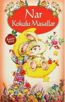 Yakamoz Yayınları Nar Kokulu Masallar Yakamoz Yayınları Nar Kokulu Masallar