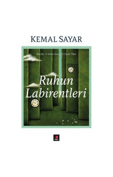 Ruhun Labirentleri - Kemal Sayar - Kapı Yayınları Ruhun Labirentleri - Kemal Sayar - Kapı Yayınları