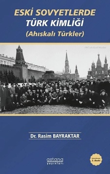 Eski Sovyetlerde Türk Kimliği Ahıskalı Türkler