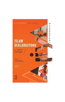 İslam Deklarasyonu ve Tarihi Savunma / Aliya İzzetbegoviç 9786057949271 İslam Deklarasyonu ve Tarihi Savunma / Aliya İzzetbegoviç 9786057949271