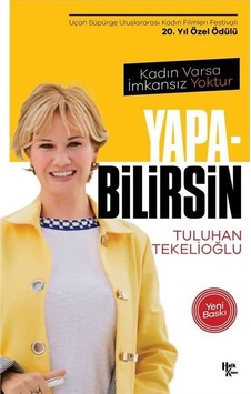 Yapabilirsin - Tuluhan Tekelioğlu - Halk Kitabevi Yapabilirsin - Tuluhan Tekelioğlu - Halk Kitabevi
