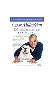 Cesar Millan'dan Köpeğim Mutlu Ben Mutlu - Cesar Millan - Beta Kitap