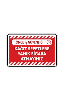 Kağıt Sepetleri Yanık Sigara Atmayınız Kağıt Sepetleri Yanık Sigara Atmayınız