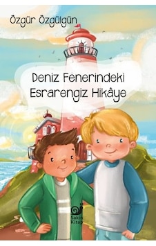 Deniz Fenerindeki Esrarengiz Hikaye - Özgür Özgülgün - Sakin Kitap Deniz Fenerindeki Esrarengiz Hikaye - Özgür Özgülgün - Sakin Kitap