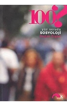 100? Soruda Sosyoloji - Doğan Ergun