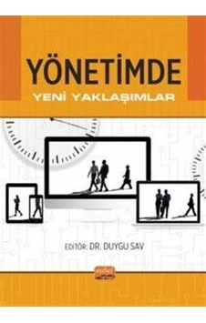 Yönetimde Yeni Yaklaşımlar- Nobel Bilimsel Eserler Yönetimde Yeni Yaklaşımlar- Nobel Bilimsel Eserler