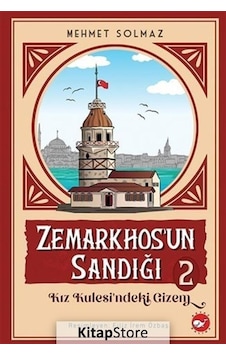 Zemarkhos'un Sandığı 2 - Kız Kulesindeki Gizem - Mehmet Solmaz - Beyaz Balina Yayınları Zemarkhos'un Sandığı 2 - Kız Kulesindeki Gizem - Mehmet Solmaz - Beyaz Balina Yayınları