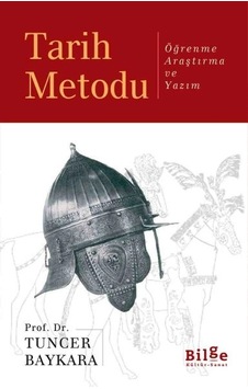 Tarih Metodu Öğrenme Araştırma Ve Yazım Tarih Metodu Öğrenme Araştırma Ve Yazım