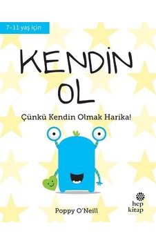 Kendin Ol - Çünkü Kendin Olmak Harika! - Poppy O’Neill - Hep Kitap Kendin Ol - Çünkü Kendin Olmak Harika! - Poppy O’Neill - Hep Kitap