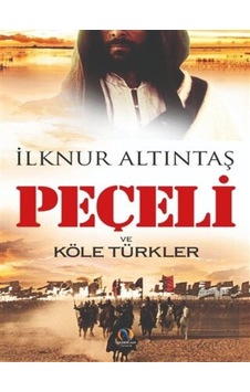 Akdoğan Yayınevi - Peçeli ve Köle Türkler