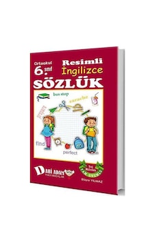 Ortaokul 6. Sınıf Resimli Ingilizce Sözlük / Büşra Yılmaz 9786055196547