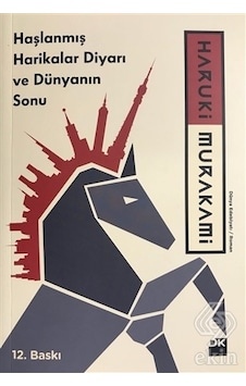 Haşlanmış Harikalar Diyarı ve Dünyanın Sonu - Haruki Murakami - Doğan Kitap Haşlanmış Harikalar Diyarı ve Dünyanın Sonu - Haruki Murakami - Doğan Kitap