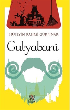 Gulyabani - Hüseyin Rahmi Gürpınar - Panama Yayıncılık Gulyabani - Hüseyin Rahmi Gürpınar - Panama Yayıncılık