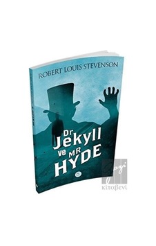 Dr. Jekyll ve Mr. Hyde - Robert Louis Stevenson - Mavi Çatı Yayınları Dr. Jekyll ve Mr. Hyde - Robert Louis Stevenson - Mavi Çatı Yayınları