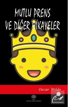 Mutlu Prens ve Diğer Hikayeler - Oscar Wilde - Platanus Publishing