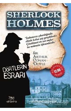 Sherlock Holmes - Dörtlerin Esrarı - Sir Arthur Conan Doyle - Elhamra Sherlock Holmes - Dörtlerin Esrarı - Sir Arthur Conan Doyle - Elhamra