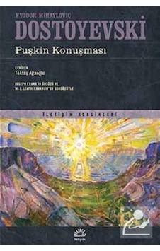Puşkin Konuşması - Fyodor Mihayloviç Dostoyevski - İletişim Yayınları