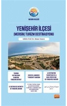 Yenişehir İlçesi (Mersin) Turizm Destinasyonu- Nobel Bilimsel Eserler