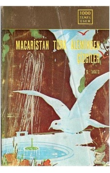 Macaristan Türk Aleminden Çizgiler - S. Takats 1.baskı Macaristan Türk Aleminden Çizgiler - S. Takats 1.baskı