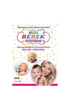 Mutlu Bebek Yetiştirme - E. Şekercioğlu - Platform Yayınları