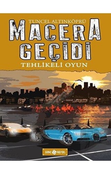 Genç Hayat - Macera Geçidi 14 - Tehlikeli Oyun