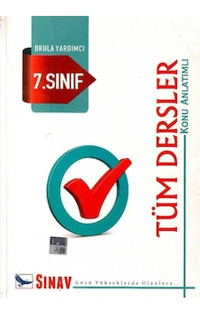 Sınav Yayınları 7. Sınıf Tüm Dersler Konu Anlatımlı Sınav Yayınları 7. Sınıf Tüm Dersler Konu Anlatımlı